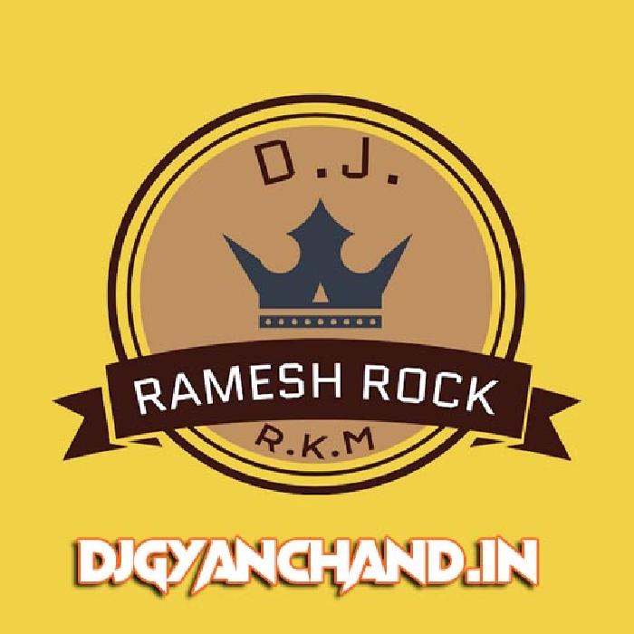 Hamar Lalaki Tikuliya Silpi Raj Dance Mix - Dj Ramesh Rock Rkm